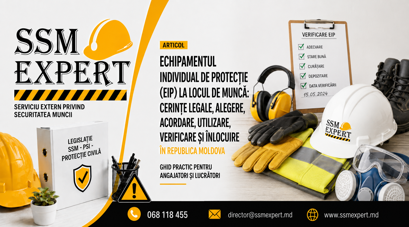 Echipamentul individual de protecție (EIP) la locul de muncă: cerințe legale, alegere, acordare și utilizare în Republica Moldova