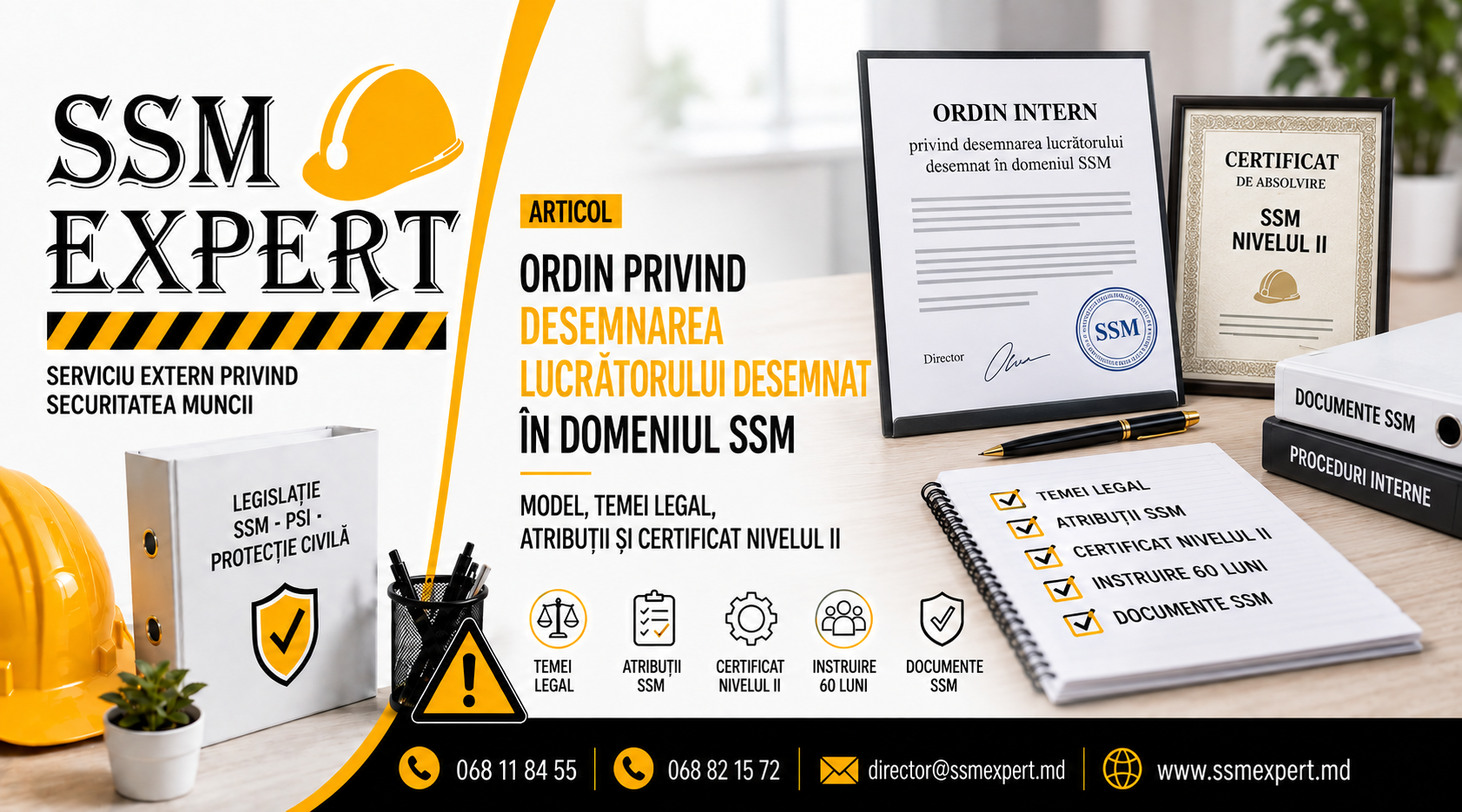 Ordin privind desemnarea lucrătorului desemnat în domeniul securității și sănătății în muncă – Model, temei legal, atribuții, certificat SSM Nivelul II și recomandări pentru angajatori